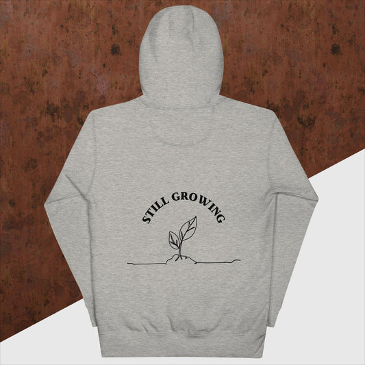 Still Growing *Embroidered* - Unisex Hoodie