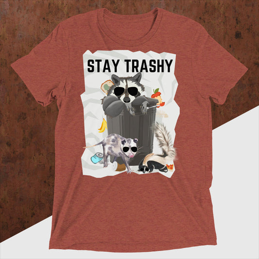 Stay Trashy - Short sleeve t-shirt